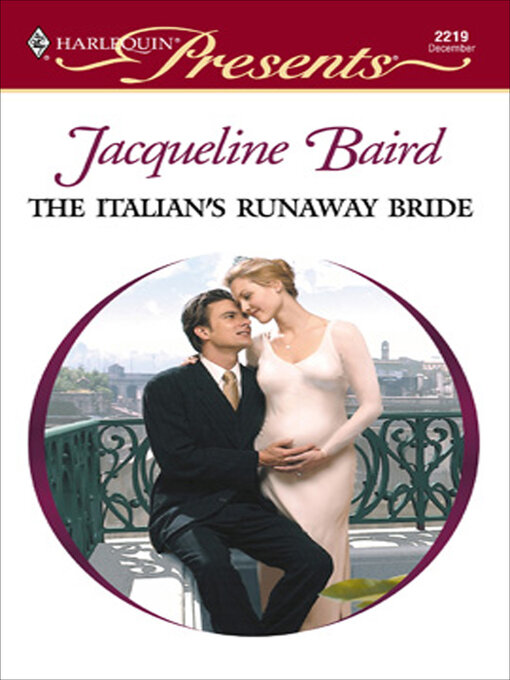 Title details for The Italian's Runaway Bride by Jacqueline Baird - Available